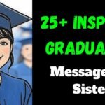 25+ Inspiring Graduation Messages for Sister