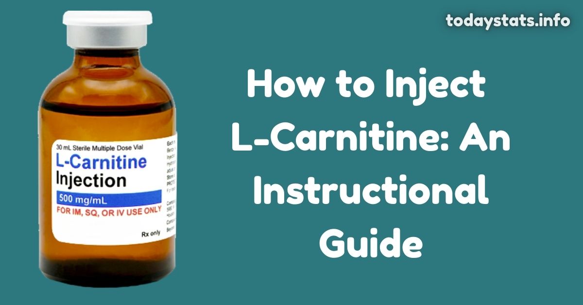 How to Inject L-Carnitine: An Instructional Guide