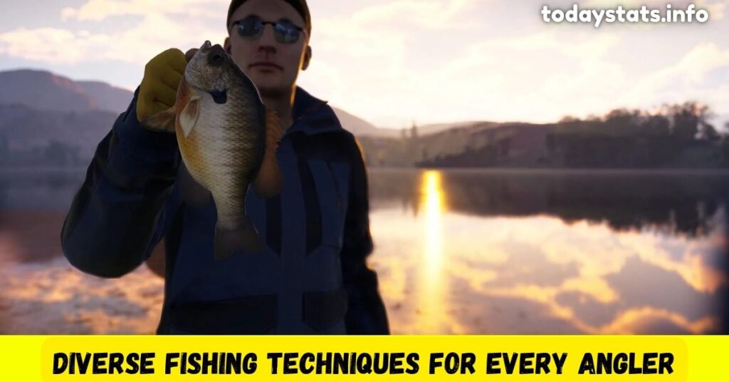 Diverse Fishing Techniques for Every Angler