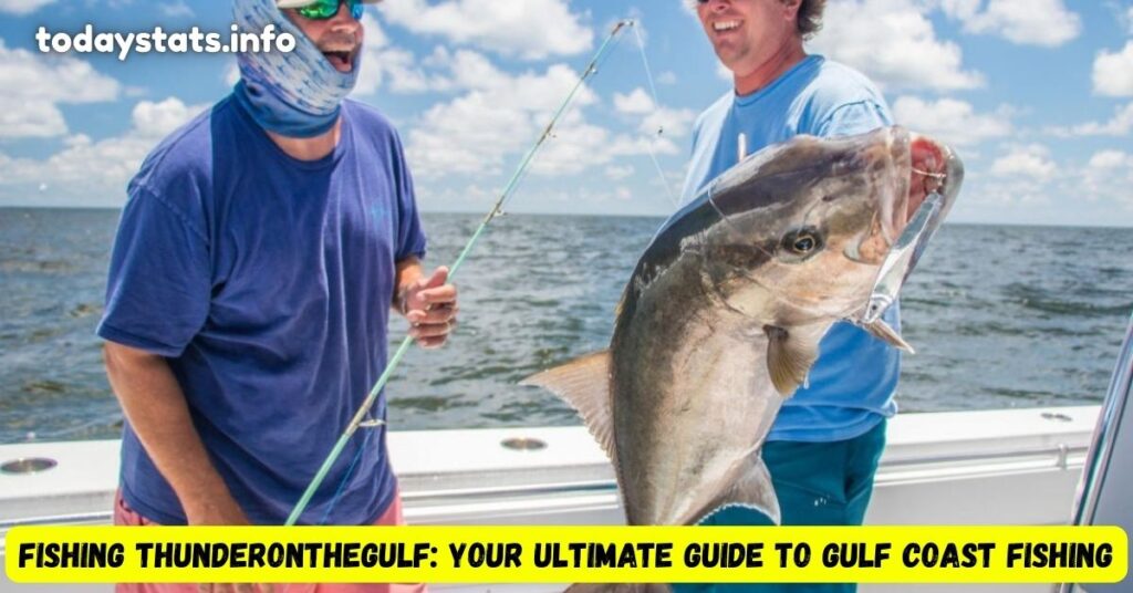 Fishing ThunderOnTheGulf: Your Ultimate Guide to Gulf Coast Fishing