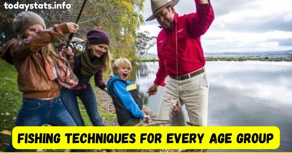 Fishing Techniques for Every Age Group
