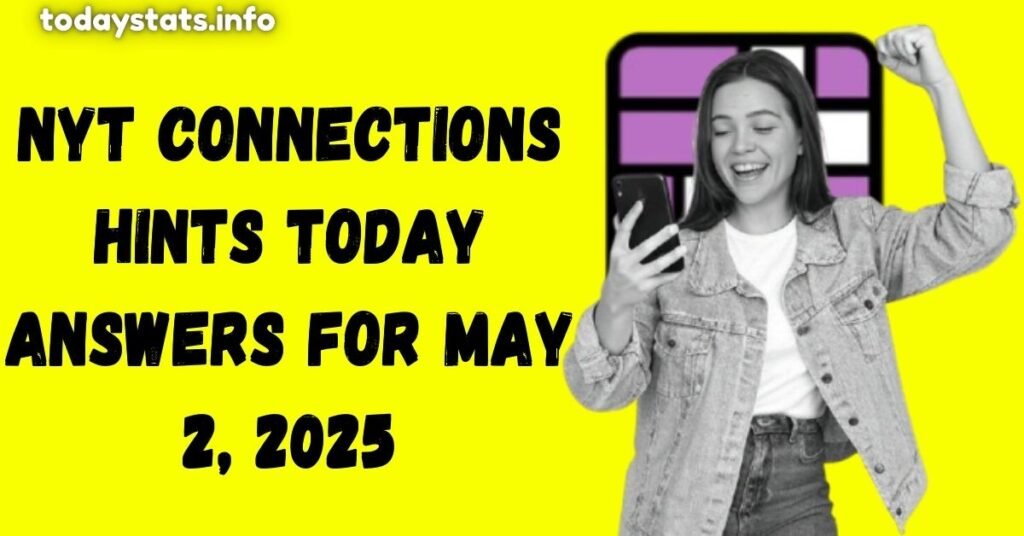 NYT Connections hints today: Clues, answers for May 3, 2025