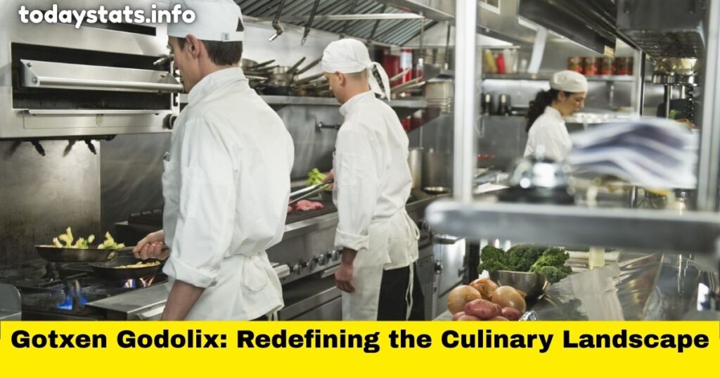 Gotxen Godolix: Redefining the Culinary Landscape
