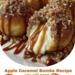 Apple Caramel Bombs Recipe