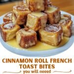 Cinnamon Roll French Toast Bites Cinnamon Roll French Toast Bites