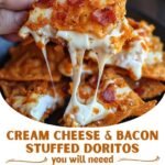 Cream Cheese & Bacon Stuffed Doritos – Crunchy, Cheesy, Irresistible!